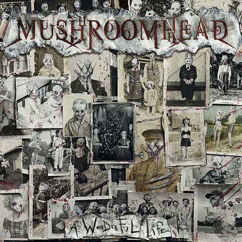 Metal Hammer of Doom: Mushroomhead - A Wonderful Life
