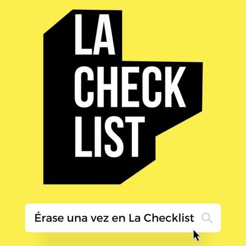 La Checklist - #2 Érase una vez en La Checklist