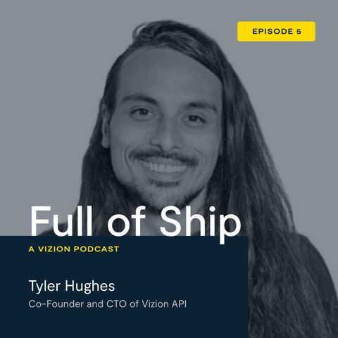 Full of Ship Episode Five: Guest Tyler Hughes