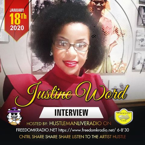 Justine Word Interview Hustleman Radio