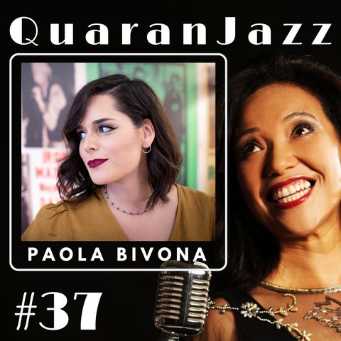 QuaranJazz episode #37 - Interview with Paola Bivona