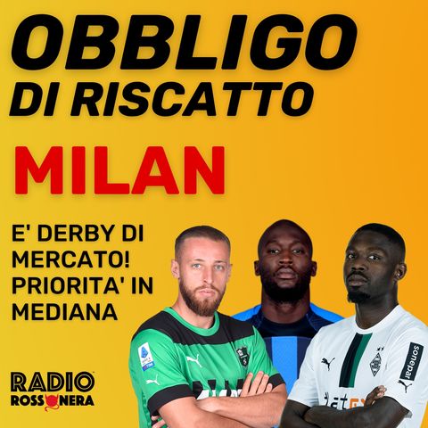 Milan-Inter: derby di mercato! priorità al mediano | Obbligo di Riscatto