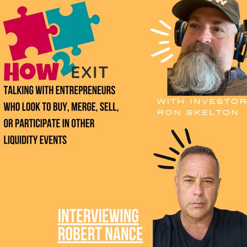 E93: CEO Robert Nance Shares Tips On Acquisition Entrepreneurship And Business Buying - How2Exit