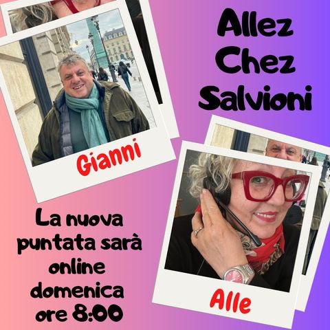 Allez chez Salvioni 13 Ottobre 2024