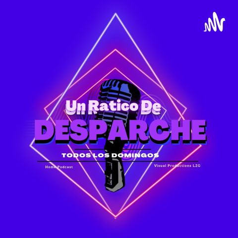 MANTENIDOS Y COSAS QUE NO EXTRAÑAREMOS DEL COLEGIO EP#7 UnRaticoDedesparche Podcast