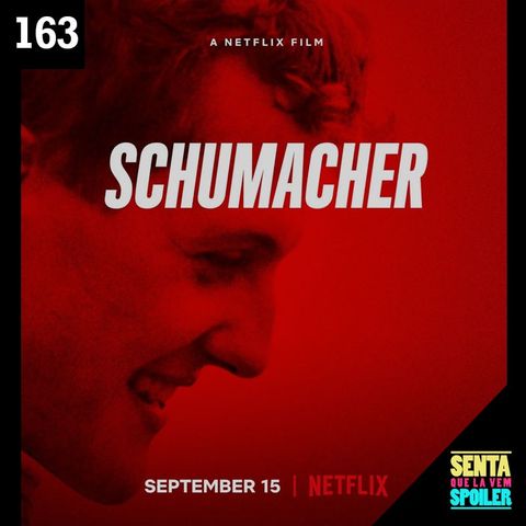 EP 163 - Schumacher