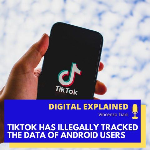 3. TikTok has illegally tracked the data of android users