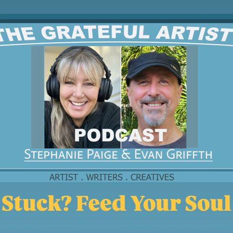 Stuck? Feed Your Soul