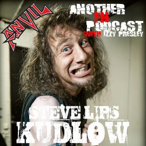 Steve "Lips" Kudlow - Anvil