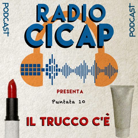 Radio CICAP presenta: Il trucco c'è