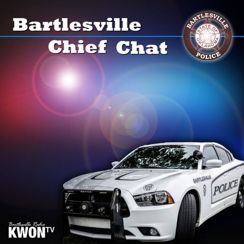 BARTLESVILLE POLICE CHIEF CHAT