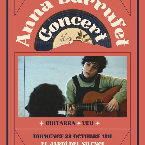 Entrevista a Anna Barrufet. Concert 22 d'octubre a El Jardí del Silenci, Gràcia, Barcelona