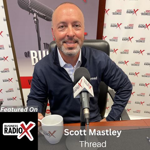 Navigating HR Challenges, with Scott Mastley, Thread HCM