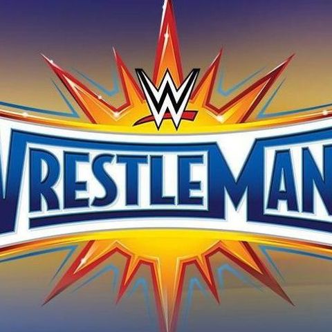 Ep. 125: The Lapsed Fan Live Wrestlemania 33