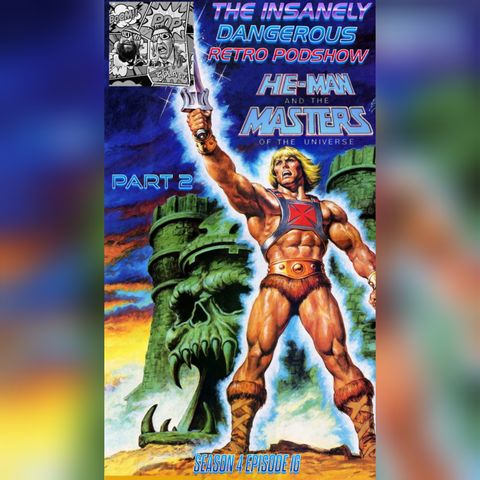 SEASON 4 EPISODE 16 - HE-MAN & THE MASTERS OF THE UNIVERSE PART 2