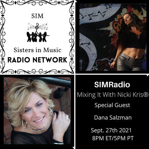 Mixing It with Nicki Kris - Pianist, Artist, and Songwriter - Dana Salzman