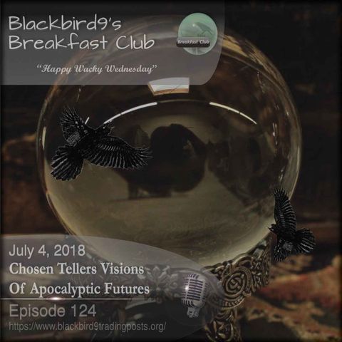 Chosen Tellers Visions Of Apocalyptic Futures - Blackbird9 Podcast