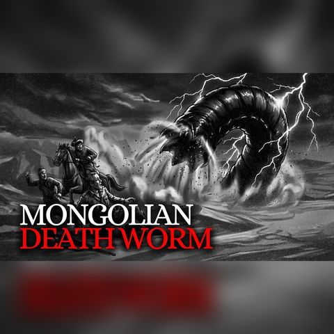 The 1890 Surveyor Who Claimed the Mongolian Death Worm Was Real