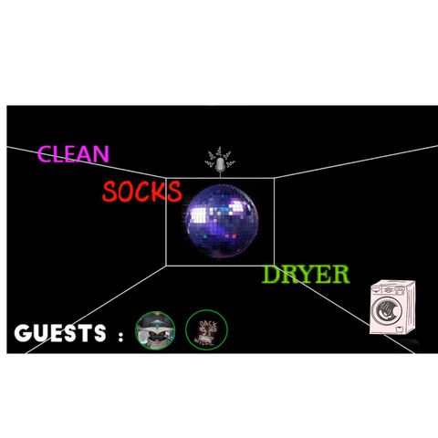 Clean Socks and Dryer: Episode 1