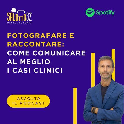 Fotografare e raccontare: come comunicare al meglio i casi clinici