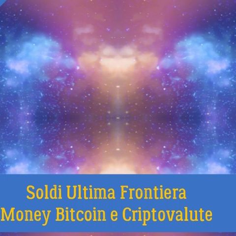 Soldi U.F. Money Bitcoin e Criptovalute le community