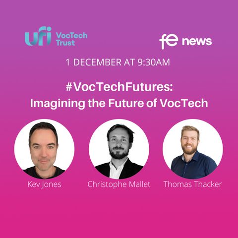Imagining the future of VocTech  #VocTechFutures Ep 8