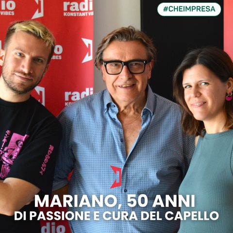 CHE IMPRESA | Mariano, 50 anni con le forbici in mano