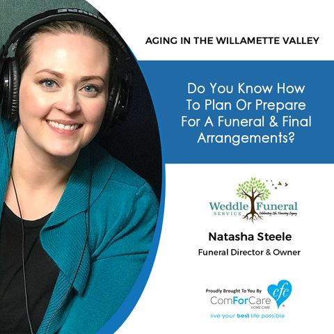 5/14/19: Natasha Steele with Weddle Funeral Service | Do you know how to plan or prepare for a funeral & final arrangements?