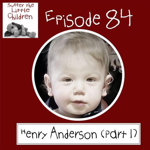 Episode 84: Henry Anderson (Part 1)