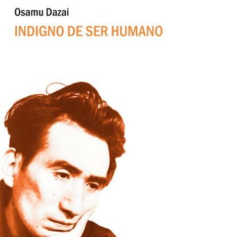 "Indigno de ser humano" de Osamu Dazai