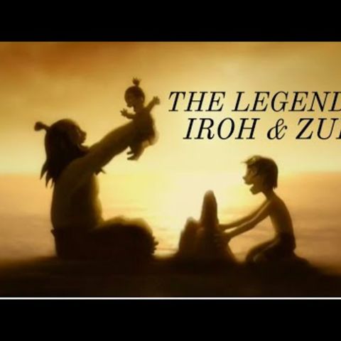 Iroh & Zuko - Light of the Fire Nation (Avatar: The Last Airbender)