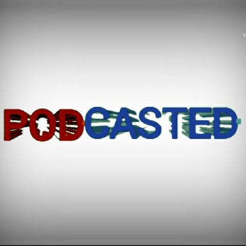PODCASTED LIVE