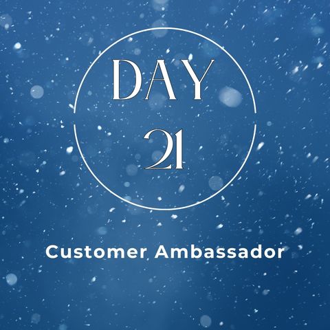 21 Customer Ambassador