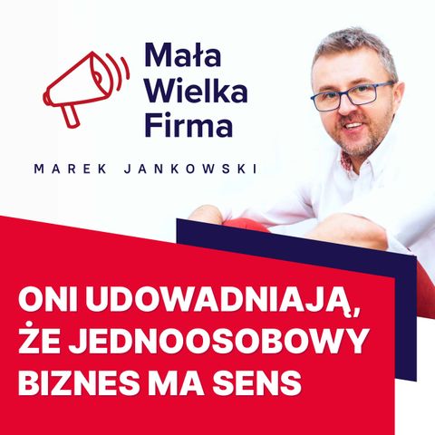 10 przykładów soloprzedsiębiorców, którzy udowadniają, że jednoosobowy biznes ma sens