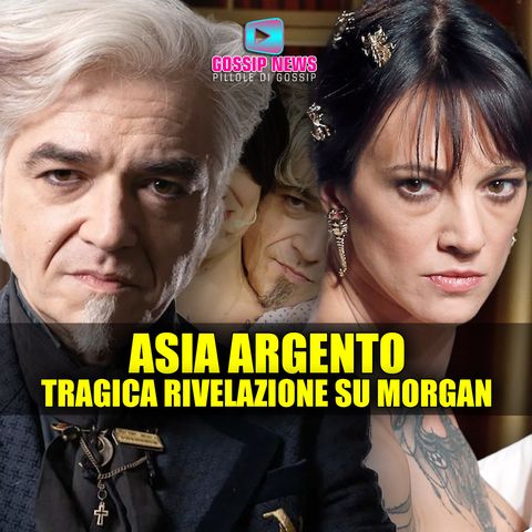 Asia Argento e la Tragica Rivelazione su Morgan!