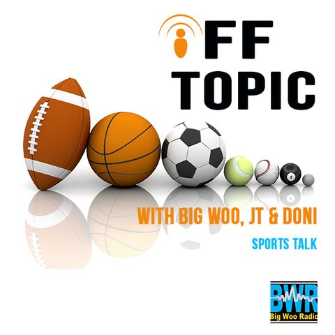 S6,Ep.18: Off Topic Sports / NFL Returns