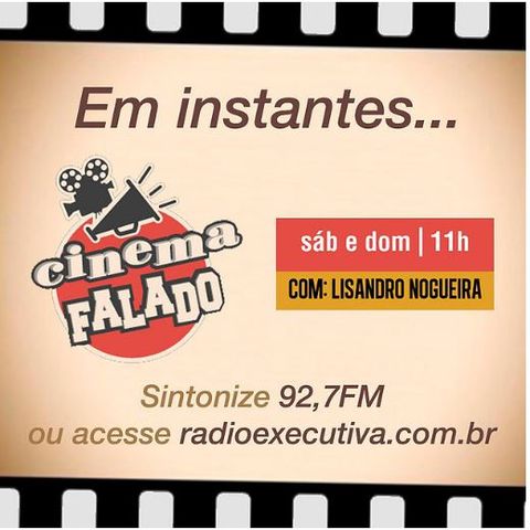 Cinema Falado - Rádio Executiva - 12 de Janeiro de 2019