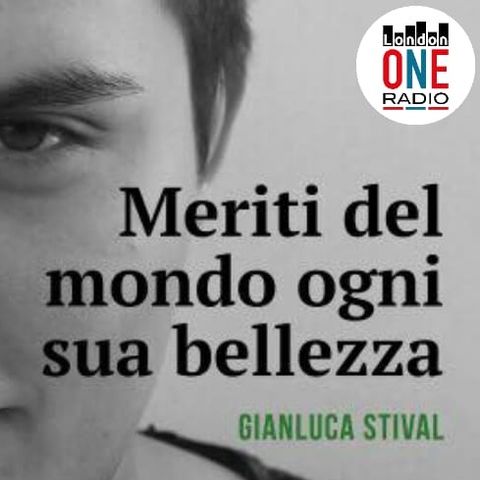 Gianluca Stival - Meriti del mondo ogni sua bellezza - poi la musica di Gianni Cianci con la classifica piu' ricercata internazionale