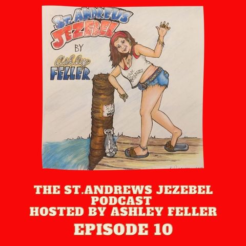 The St. Andrews Podcast Episode 10