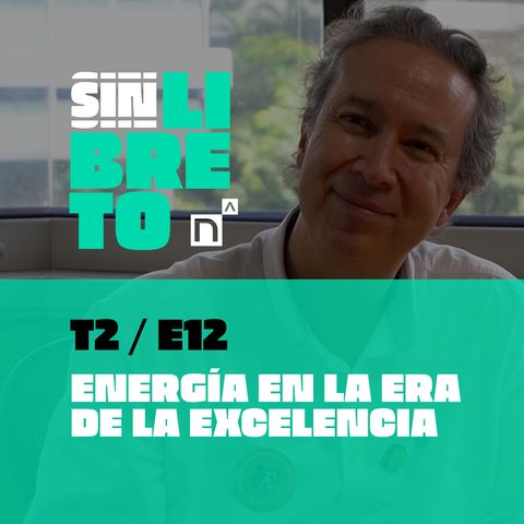 EnergIA en la era de la excelencia. Una conversación con Ricardo Sierra