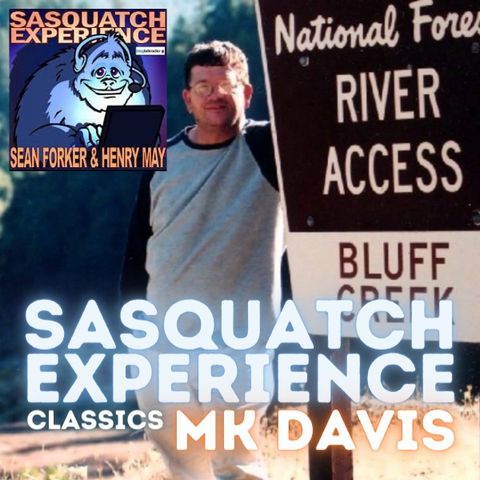 Sasquatch Experience Classics: MK Davis & Don Monroe 11.12.2006