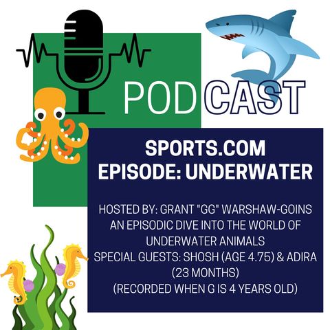 Episode 9: Underwater Animals (Special Guests, Shosh & Adira)