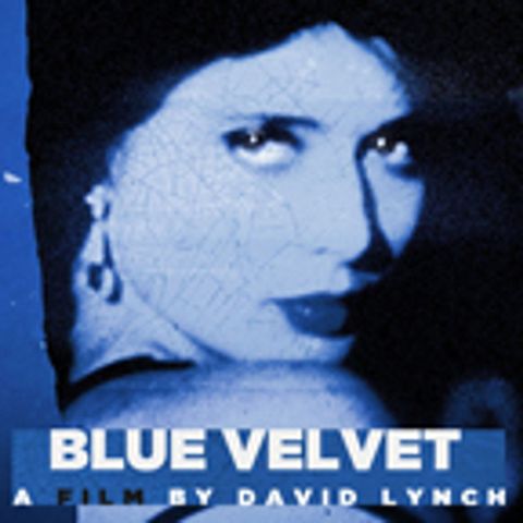 Episode 104: Blue Velvet (1986)