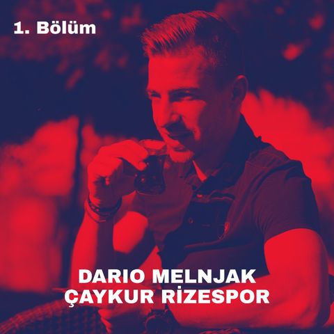 1. Bölüm Dario Melnjak / Çaykur Rizespor #EvdeKal