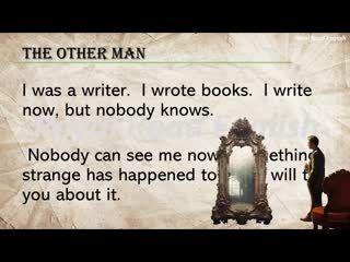 43. Learning English through story - An amazing story - The Other Man- Interesting Story