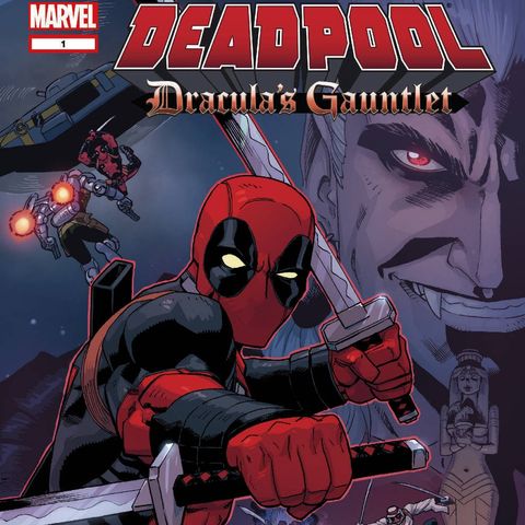 Source Material #189: Deadpool Comics: Draculas Gauntlet (Marvel, 2014)