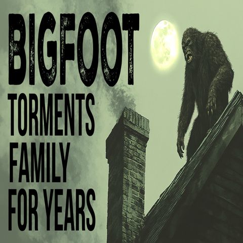 A Monster Tormented Them for Years