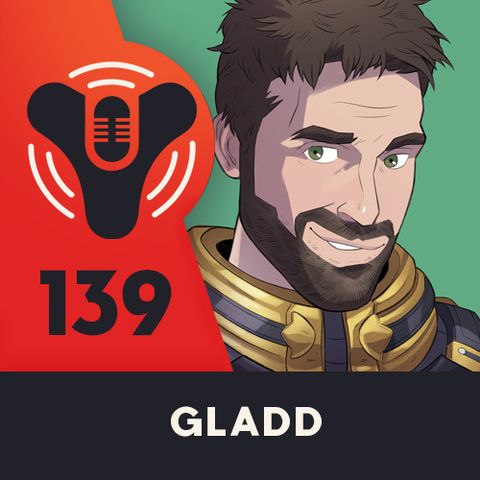 Episode #139 - The Opulent Shadow Crown (ft. Gladd)