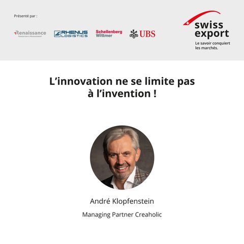 André Klopfenstein: L'innovation ne se limite pas à l'invention!