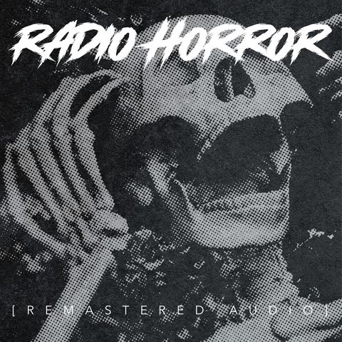 Radio Horror Vol.1 (45 sec Promo)